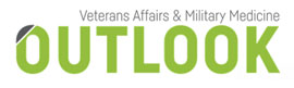 Veterans Affairs & Military Medicine OUTLOOK
